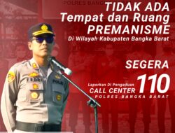 Tidak Ada Ruang Buat Premanisme Diwilayah Bangka Barat