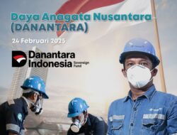 Prabowo Resmi Luncurkan Danantara, Perkuat Kedaulatan Ekonomi Nasional