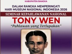 SMSI Bangka Angkat Perjuangan Tony Wen, Dorong Jadi Pahlawan Nasional